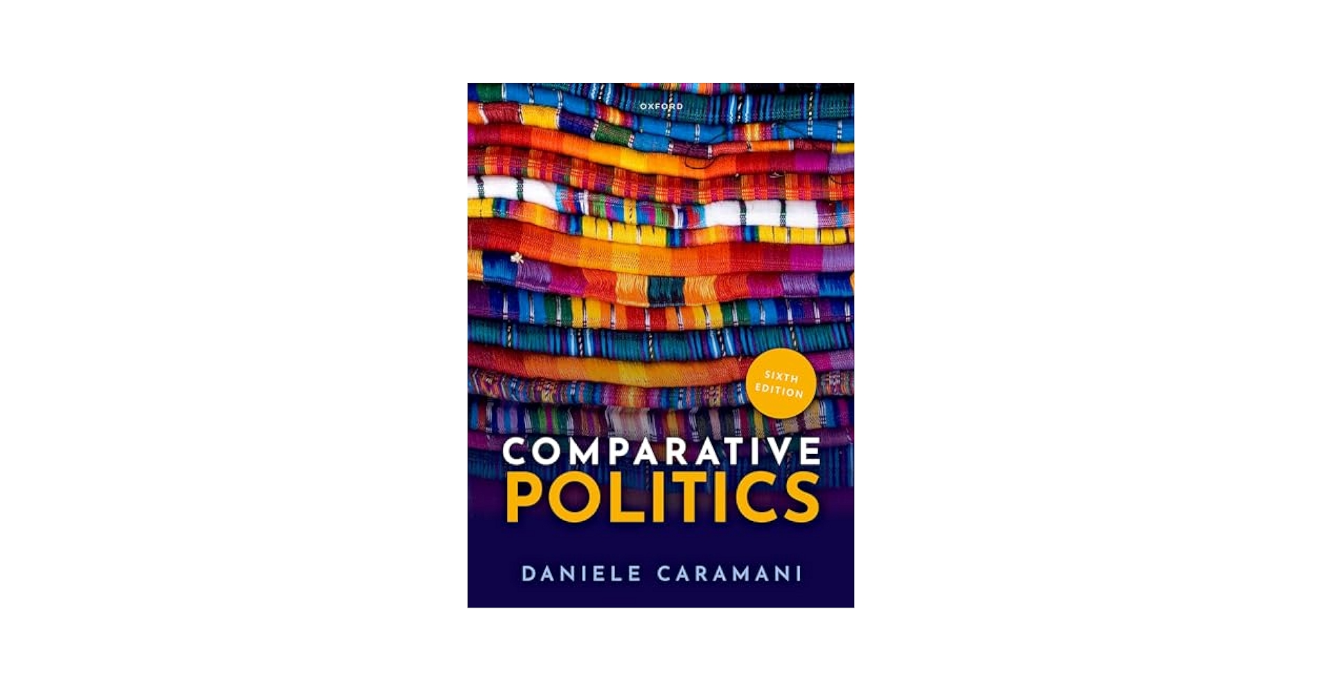洋書 Comparative Politics sixth edition Comparative Politics: Caramani, Daniele: 9780192846051